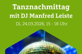 24.03.26 Tanznachmittag im Bürgerhaus mit DJ&nbsp;...