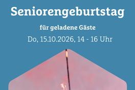 15.10.26 Seniorengeburtstag für geladene Gäste