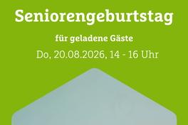 20.08.26 Seniorengeburtstag für geladene Gäste