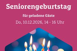10.12.26 Seniorengeburtstag für geladene Gäste